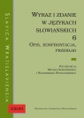 Wyraz i zdanie w językach słowiańskich Opis, konfrontacja, przekład