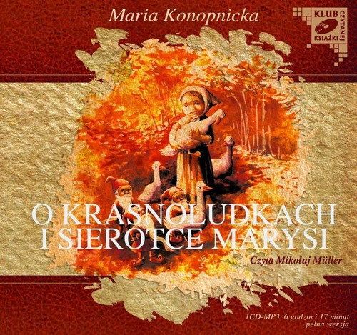 O krasnoludkach i sierotce Marysi
	 (Audiobook) (CDMTJ7699025)