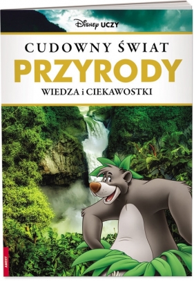 Disney uczy Wiedza i ciekawostki Cudowny świat przyrody