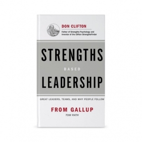 Strengths Based Leadership - Rath Tom