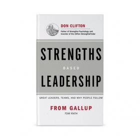Strengths Based Leadership - Tom Rath