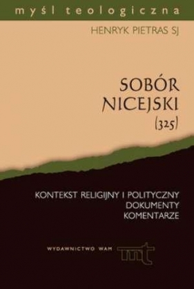 Sobór nicejski (325) - Pietras Henryk
