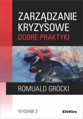 Zarządzanie kryzysowe - Grocki Romuald