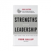 Strengths Based Leadership - Rath Tom