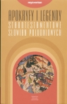 Apokryfy i legendy starotestamentowe Słowian Południowych  Minczew G., Skowronek M.