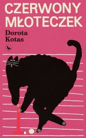 Czerwony młoteczek - Kotas Dorota