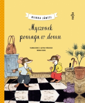 Myszonek pomaga w domu - Riikka Jäntti