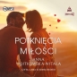 Potknięcia miłości (Audiobook) - Anna Wojtkowska-Witala