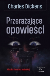 Przerażające opowieści - Charles Dickens