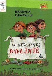 W zielonej dolinie - Barbara Gawryluk