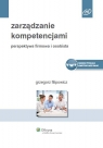 Zarządzanie kompetencjami Perspektywa firmowa i osobista Filipowicz Grzegorz