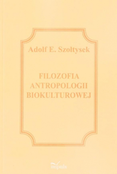 Filozofia antropologii biokulturowej