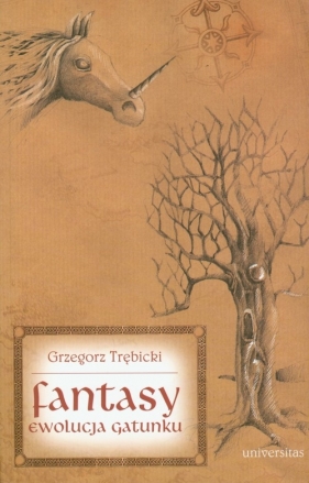 Fantasy Ewolucja gatunku - Trębicki Grzegorz