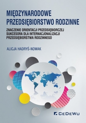 Międzynarodowe przedsiębiorstwo rodzinne - Hadryś-Nowak Alicja