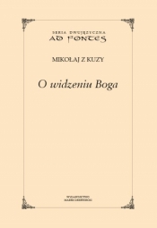 O widzeniu Boga - Mikołaj z Kuzy