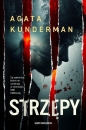 Strzępy - Agata Kunderman