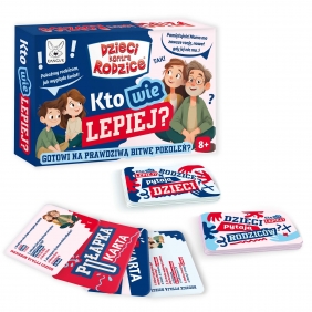 Dzieci kontra Rodzice. Kto wie Lepiej?