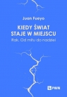 Kiedy świat staje w miejscu Rak. Od mitu do nadziei Fueyo Juan