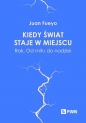 Kiedy świat staje w miejscu - Fueyo Juan