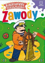 Kolorowanki przedszkolaka Zawody - Opracowanie zbiorowe