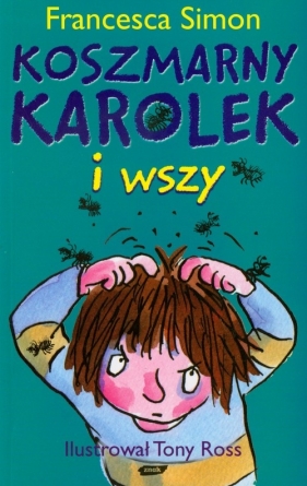 Koszmarny Karolek i wszy - Simon Francesca<br />