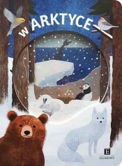 W Arktyce Akademia mądrego dziecka - Amy Oliver, Kimberly Faria, Robyn Newton