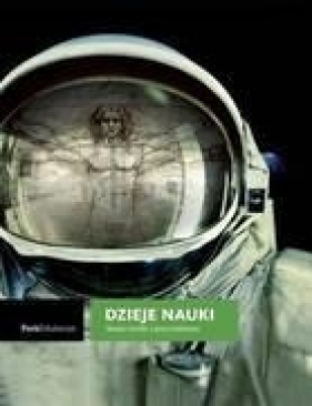 Dzieje nauki Nauki ścisłe i przyrodnicze - <br />