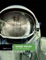 Dzieje nauki Nauki ścisłe i przyrodnicze - <br />