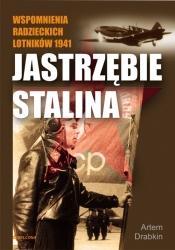 Jastrzębie Stalina Wspomnienia radzieckich lotników 1941