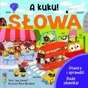 A kuku! Słowa - Jaye Garnett, Maria Neradova (ilustr.)