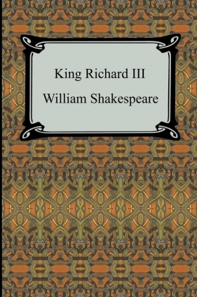 King Richard III (King Richard the Third) - William Shakepreare