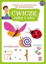 Ćwiczę rękę i oko. 3-5 lat Opracowanie zbiorowe