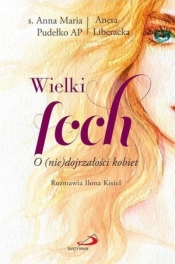 Wielki foch - Aneta Liberacka, Anna Maria Pudełko