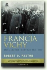 Francja Vichy Stara gwardia i nowy ład, 1940-1944 Paxton Robert O.