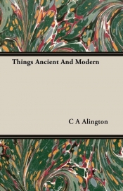 Things Ancient And Modern