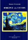 Księżyce van Gogha Andrzej Podlewski