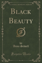 Black Beauty (Classic Reprint)