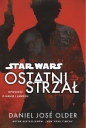 Star Wars Ostatni strzał. Opowieść o Hanie i Landzie - Daniel José Older, Anna Hikiert-Bereza
