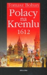 Polacy na Kremlu 1612 Tomasz Bohun