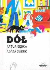 Dół - Artur Gębka