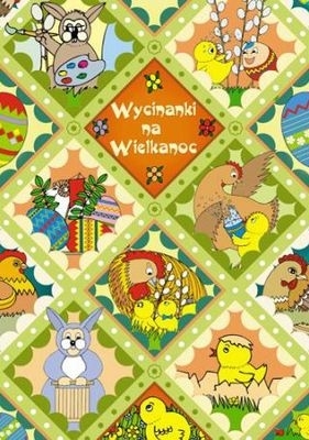 Wycinanki na Wielkanoc Jedność - Joanna Kiercz