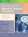 Anesthesiologist's Manual of Surgical Procedures Richard A. Jaffe