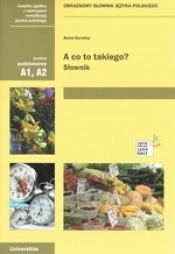 A co to takiego? Słownik - Anna Seretny