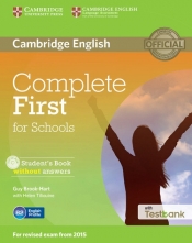 Complete First for Schools Student's Book without answers + Testbank + CD - Guy Brook-Hart, Helen Tiliouine