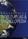 Geographica. World atlas & encyklopedia (Uszkodzona okładka) Opracowanie zbiorowe