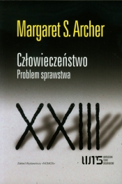 Człowieczeństwo Problem sprawstwa - Margaret S. Archer