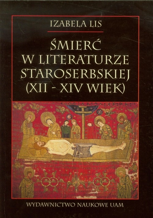 Śmierć w literaturze staroserbskiej Xll-XIV wiek