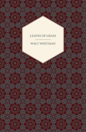 Leaves of Grass - Whitman Walt