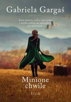 Minione chwile - Gabriela Gargaś