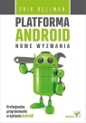 Platforma Android Nowe wyzwania